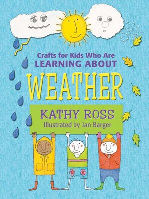cover image of Crafts for Kids Who Are Learning about Weather